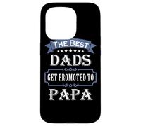 The Best Dads Get Promoted to Papa Father's Day New Grandpa Coque pour iPhone 15 Pro