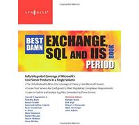 The Best Damn Exchange, Sql And Iis Book Period