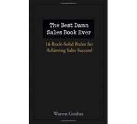 The Best Damn Sales Book Ever