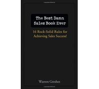 The Best Damn Sales Book Ever