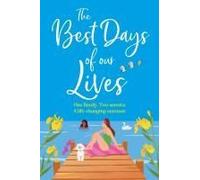 The Best Days of Our Lives