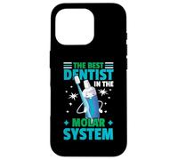 The Best Dentist in The Molar System Coque pour iPhone 16 Pro