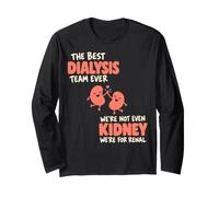 The Best Dialysis Team Ever We're Not Even Kidney Manche Longue