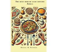 The best dish of each country. Africa.
