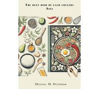 The best dish of each country. Asia.