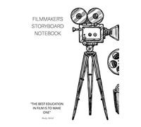 The Best Education...: Notebook Elegant Scene Storyboard Template To Write In Scen Comic Movie Ideal Gag Gift For Filmmakers Advertisers Animators Directors Storytellers Cinema Lovers Large Size 8.5x1