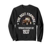 The Best Farmers Were Born in 1937 Cadeau d'anniversaire des années 1930 Sweatshirt