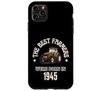 The Best Farmers Were Born in 1945 Cadeau d'anniversaire années 1940 Coque pour iPhone 11 Pro Max