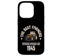 The Best Farmers Were Born in 1945 Cadeau d'anniversaire années 1940 Coque pour iPhone 14 Pro