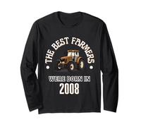 The Best Farmers Were Born in 2008 Cadeau d'anniversaire années 2000 Manche Longue