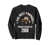 The Best Farmers Were Born in 2008 Cadeau d'anniversaire années 2000 Sweatshirt