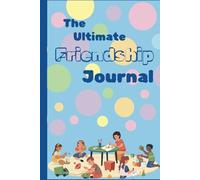 The Best Friends Forever Journal: A Fun Q&A Book for Kids & Teens to Discover, Share, and Connect