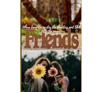 The Best Friendships Feel Like Coming Home: A Heartfelt Friendship Scrapbook for Memories, Laughter & Love: A beautiful scrapbook journal to capture ... your forever bond with your best friend.
