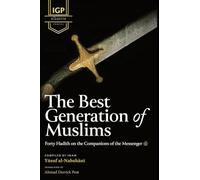 The Best Generation of Muslims (HB)