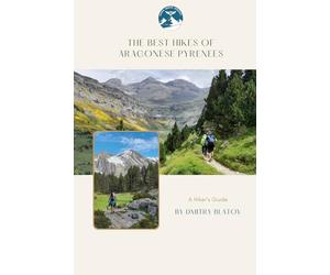 The Best Hikes of Aragonese Pyrenees