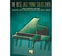 The Best Jazz Piano Solos Ever by Hal Leonard Publishing Corporation Compilation (Auteur)