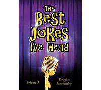 The Best Jokes I've Heard