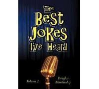 The Best Jokes I've Heard