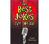 The Best Jokes I've Heard Douglas Blankenship (Auteur)
