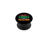 The Best Kind of mom Raise A Teacher School Teachers PopSockets PopGrip Adhésif