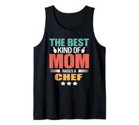 The Best Kind of Mom Raises A Chef Funny Mothers Day Débardeur