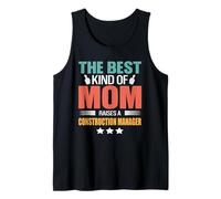 The Best Kind of Mom Raises A Construction Manager Mothers Débardeur
