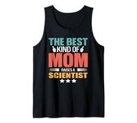The Best Kind of Mom Raises A Scientist Funny Mothers Day Débardeur