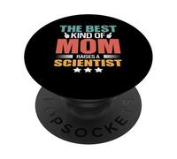 The Best Kind of Mom Raises A Scientist Funny Mothers Day PopSockets PopGrip Adhésif