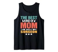 The Best Kind of Mom Raises A Surgeon Funny Mothers Day Débardeur