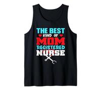 The Best Kind of Mom Registered Nurse for Mommy Mothers Day Débardeur