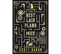 The Best Laid Plans Of Mice