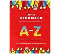 The Best Letter Tracing Alphabet Book For Kids: Uppercase And Lowercase Trainable Letters