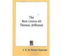 The Best Letters of Thomas Jefferson