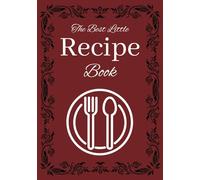 The Best Little Recipe Book: Blank Recipe Notebook to write your own recipes | Blank Recipe Book