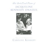 The Best Loved Poems of Jacqueline Kennedy Onassis