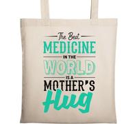 The Best Medicine in The World is A Mother's Hug Sac fourre-tout en coton écologique naturel Beige