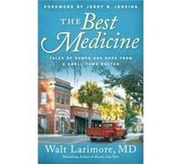 The Best Medicine Tales of Humor and Hope from a SmallTown Doctor by Jerry Jenkins Jerry Jenkins (Auteur)