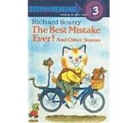 The Best Mistake Ever! and Other Stories Scarry, Richard (Auteur)