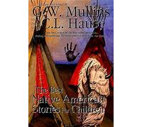 The Best Native American Stories For Children