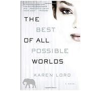 The Best Of All Possible Worlds