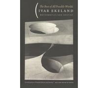 The Best Of All Possible Worlds - Mathematics And Destiny