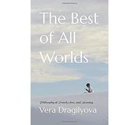 The Best Of All Worlds: Philosophy Of Travel, Awe, And Meaning