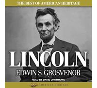 The Best of American Heritage: Lincoln