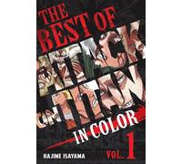 The Best of Attack on Titan: In Color Vol. 1