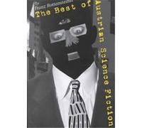 The Best of Austrian Science Fiction, Studies in Austrian Literature, Culture, and Thought Translation Series