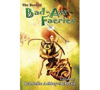 The Best Of Bad-Ass Faeries