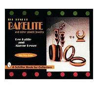 The Best of Bakelite and Other Plastic Jewelry, Schiffer Book for Collectors Series Alayne Lesser, Dee Battle (Auteur)