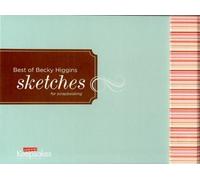 The Best of Becky Higgins' Sketches: For Scrapbooking