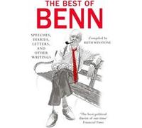 The Best of Benn by Tony Benn Benn, Tony (Auteur)