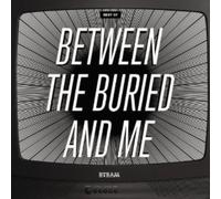 The Best of Between The Buried And Me by Between The Buried And Me [Audio CD]